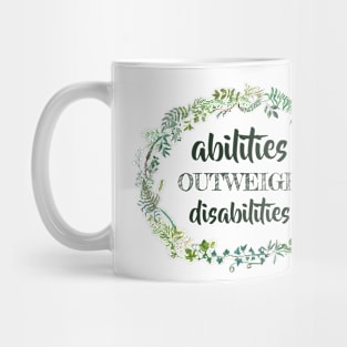 abilities outweigh disablities SPED Special Education Teacher educators gift Mug